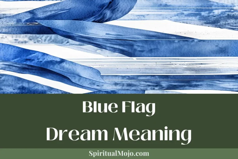 blue flag dream meaning