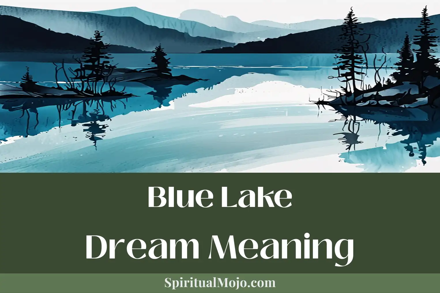 blue lake dream meaning