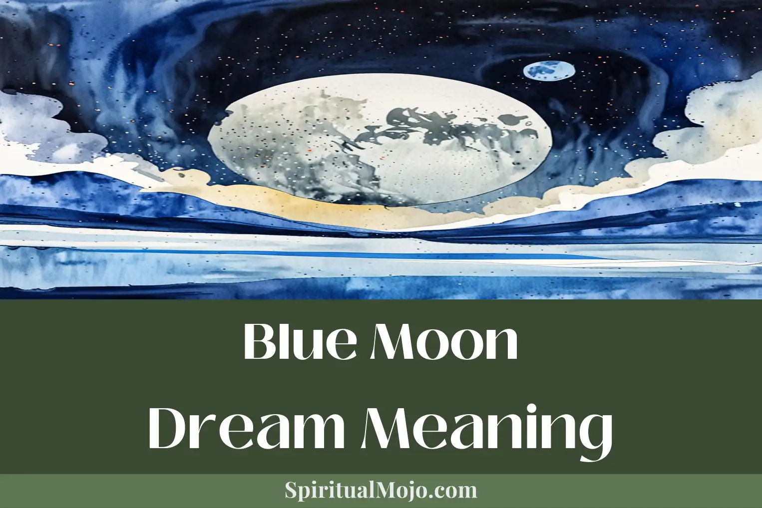 blue moon dream meaning