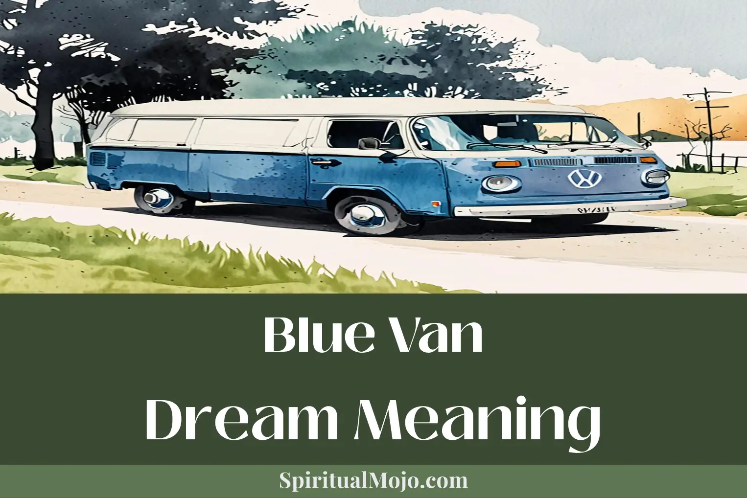blue van dream meaning