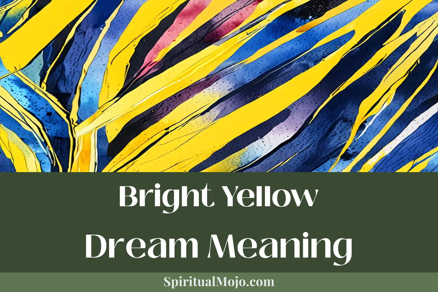 bright yellow dream meaning