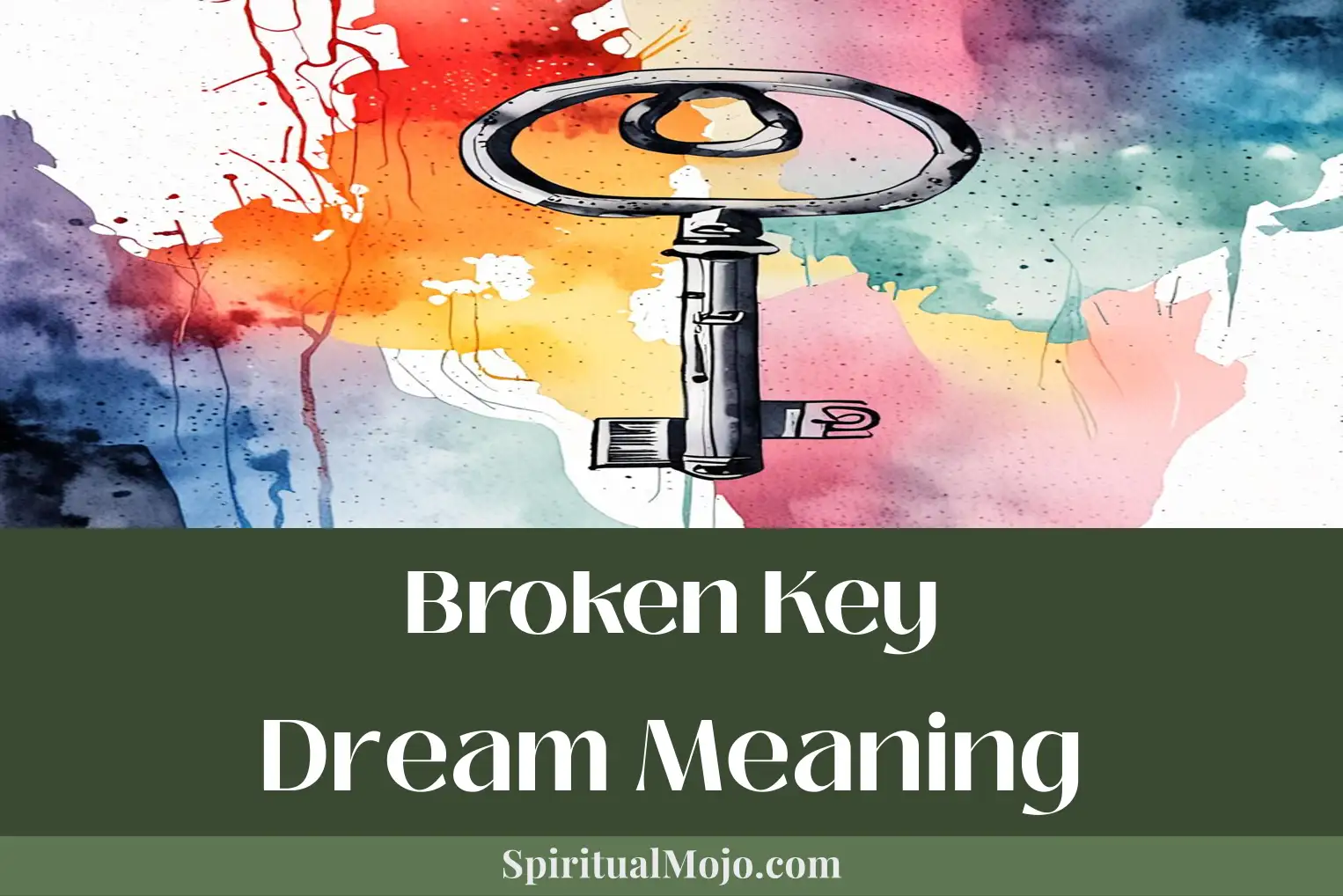 broken key dream meaning