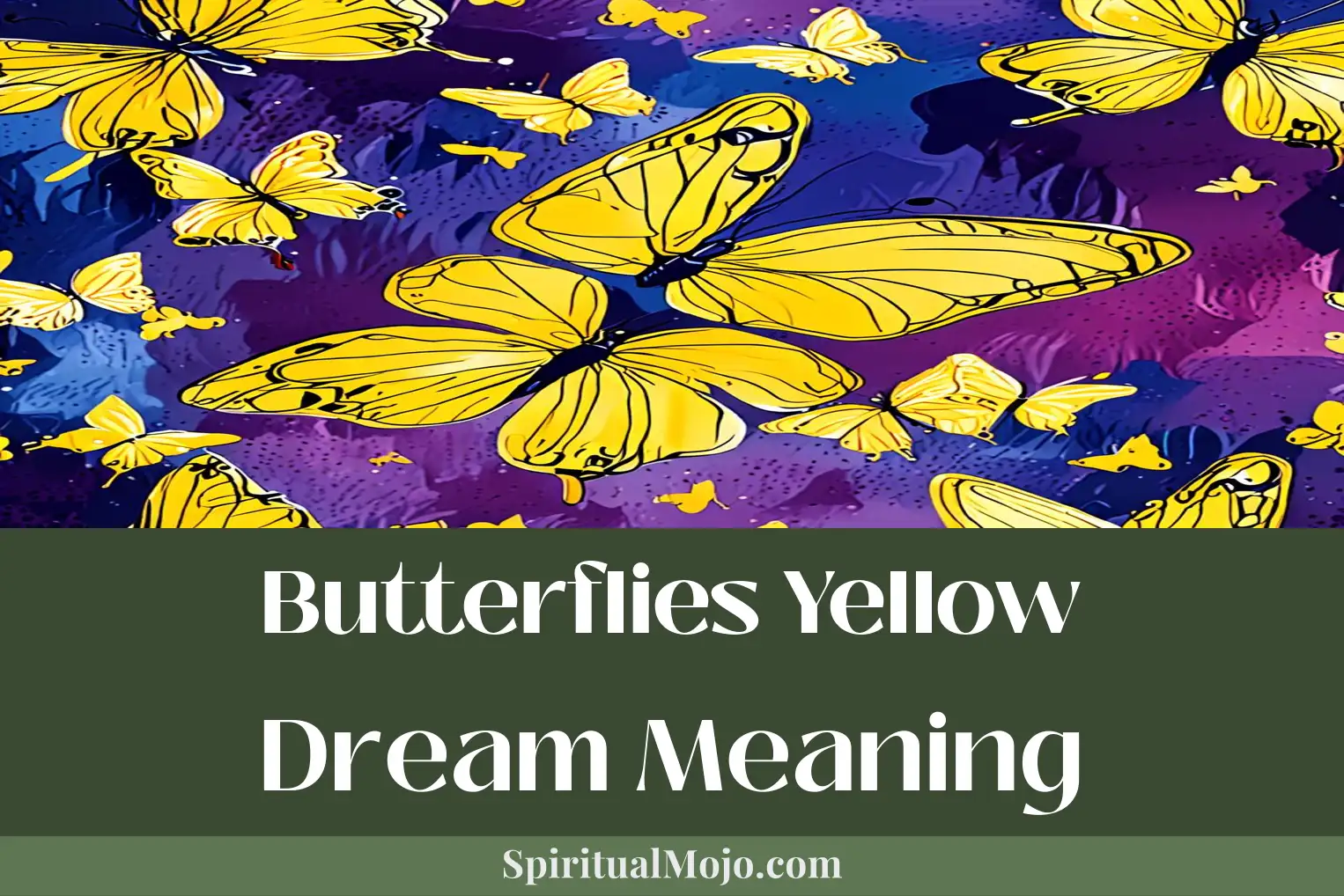 butterflies yellow dream meaning
