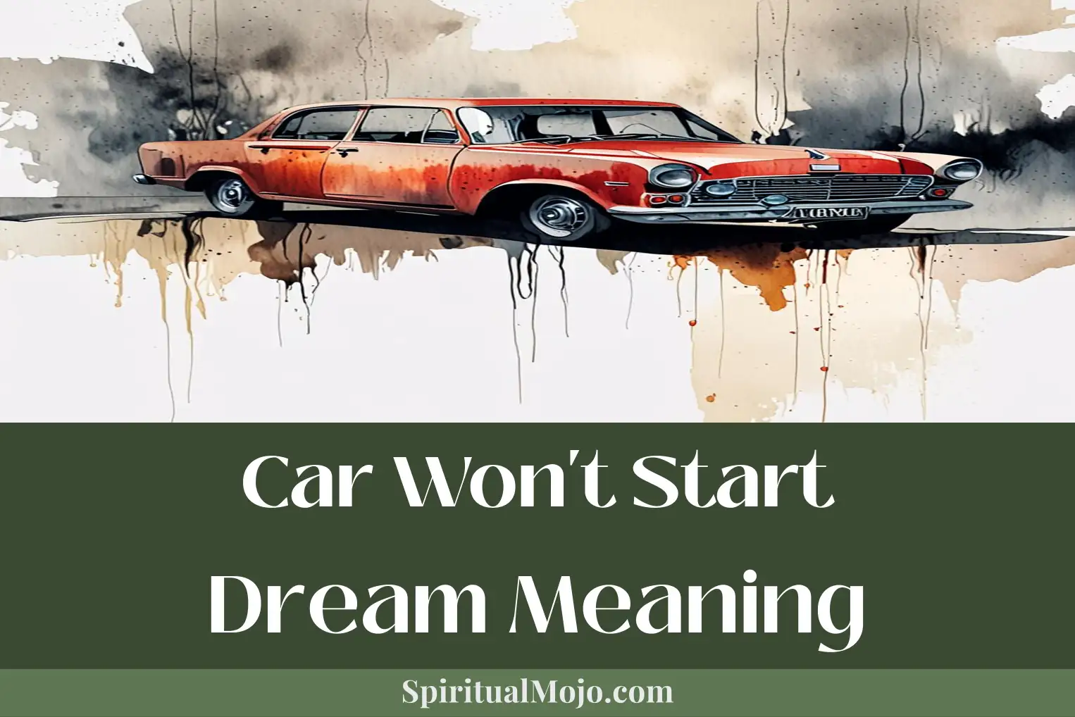 car won't start dream meaning