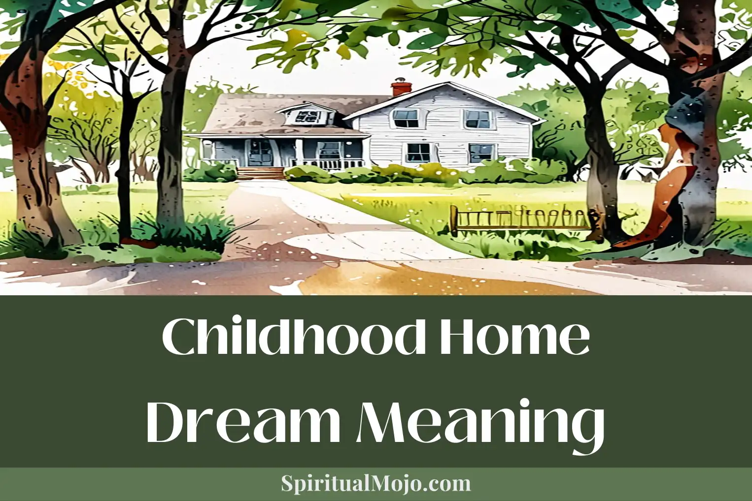 childhood home dream meaning