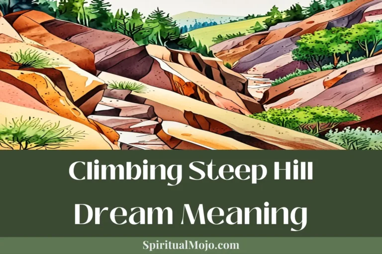 climbing steep hill dream meaning