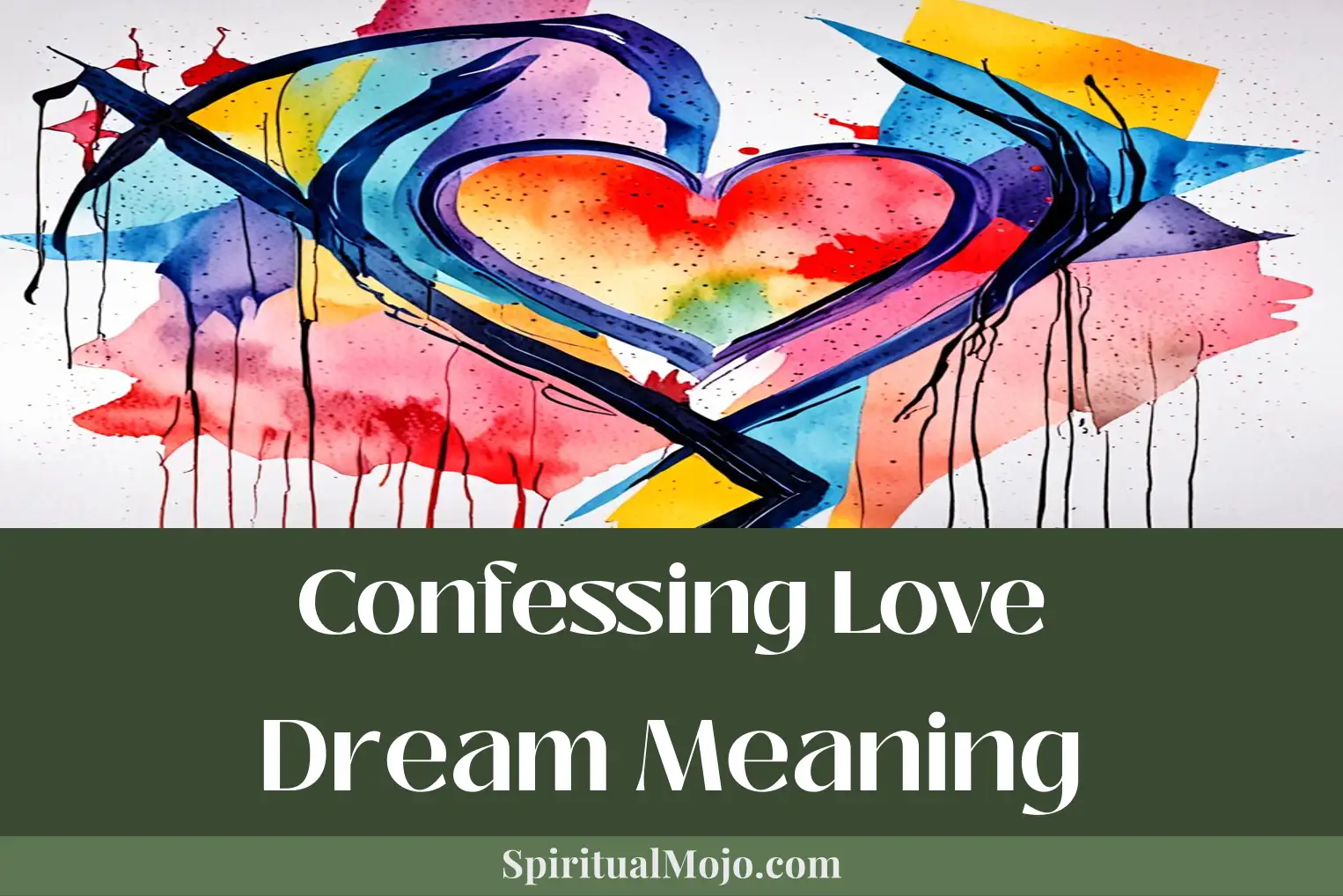 confessing love dream meaning