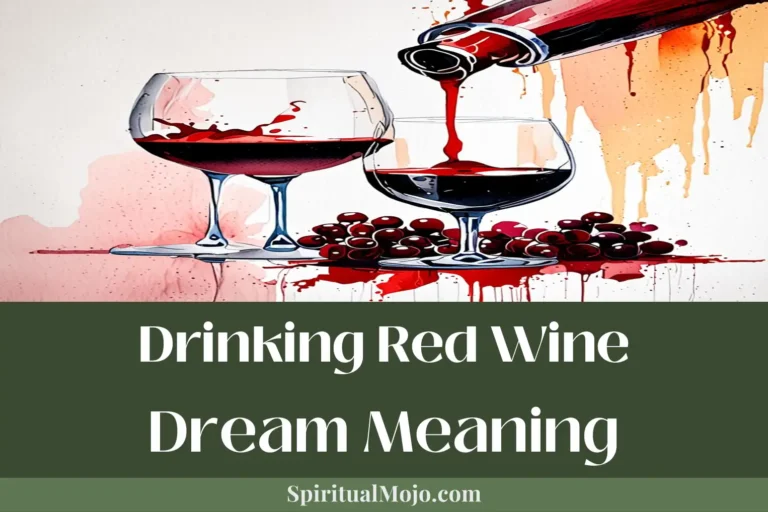 drinking red wine dream meaning