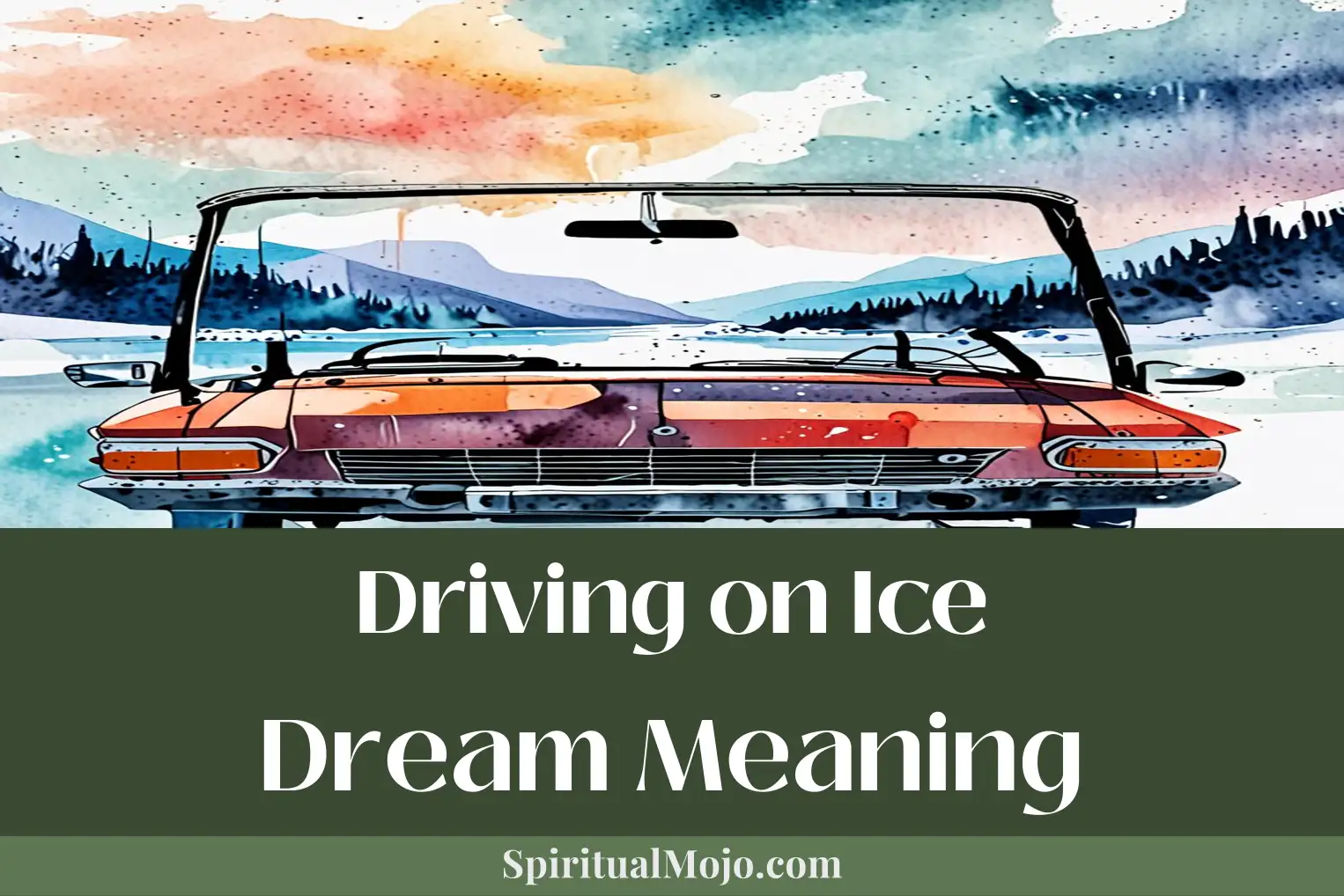 driving on ice dream meaning