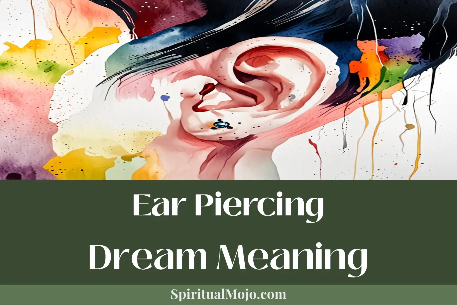 ear piercing dream meaning