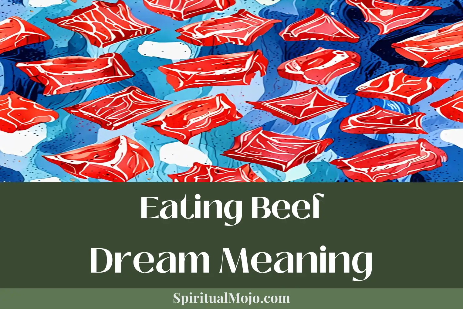 eating beef dream meaning