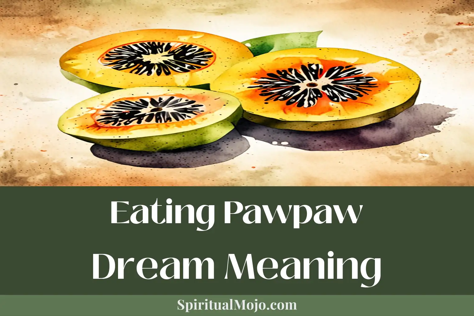 eating pawpaw dream meaning