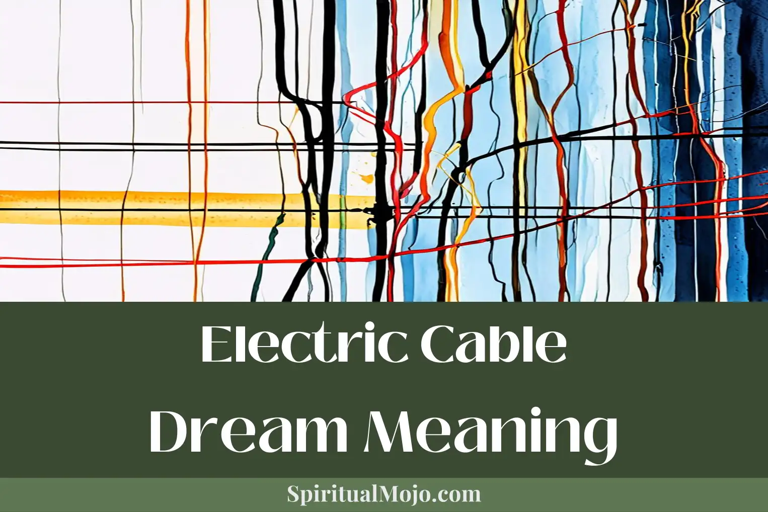electric cable dream meaning
