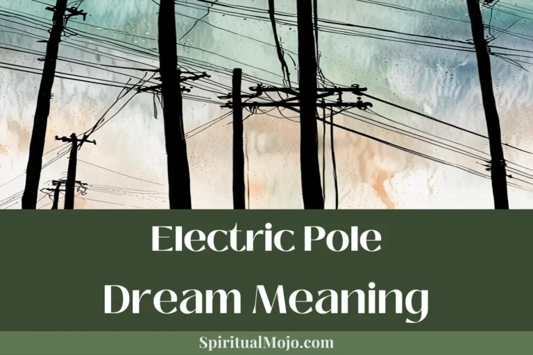 electric pole dream meaning
