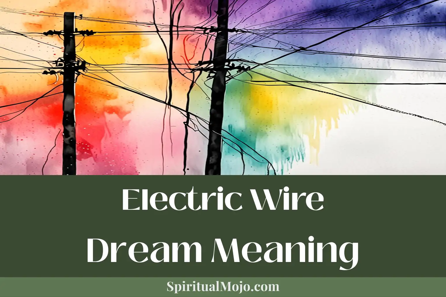electric wire dream meaning
