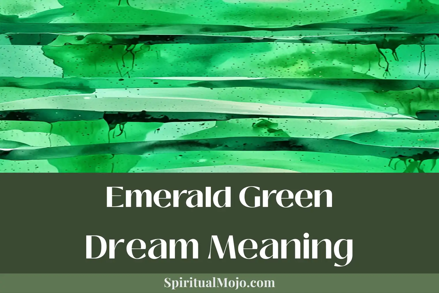 emerald green dream meaning