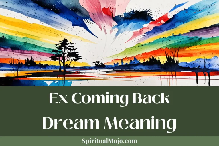 ex coming back dream meaning