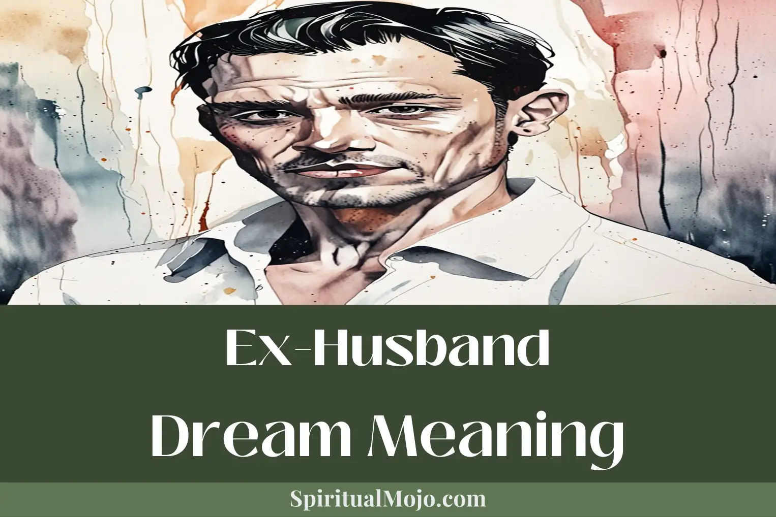 ex-husband dream meaning