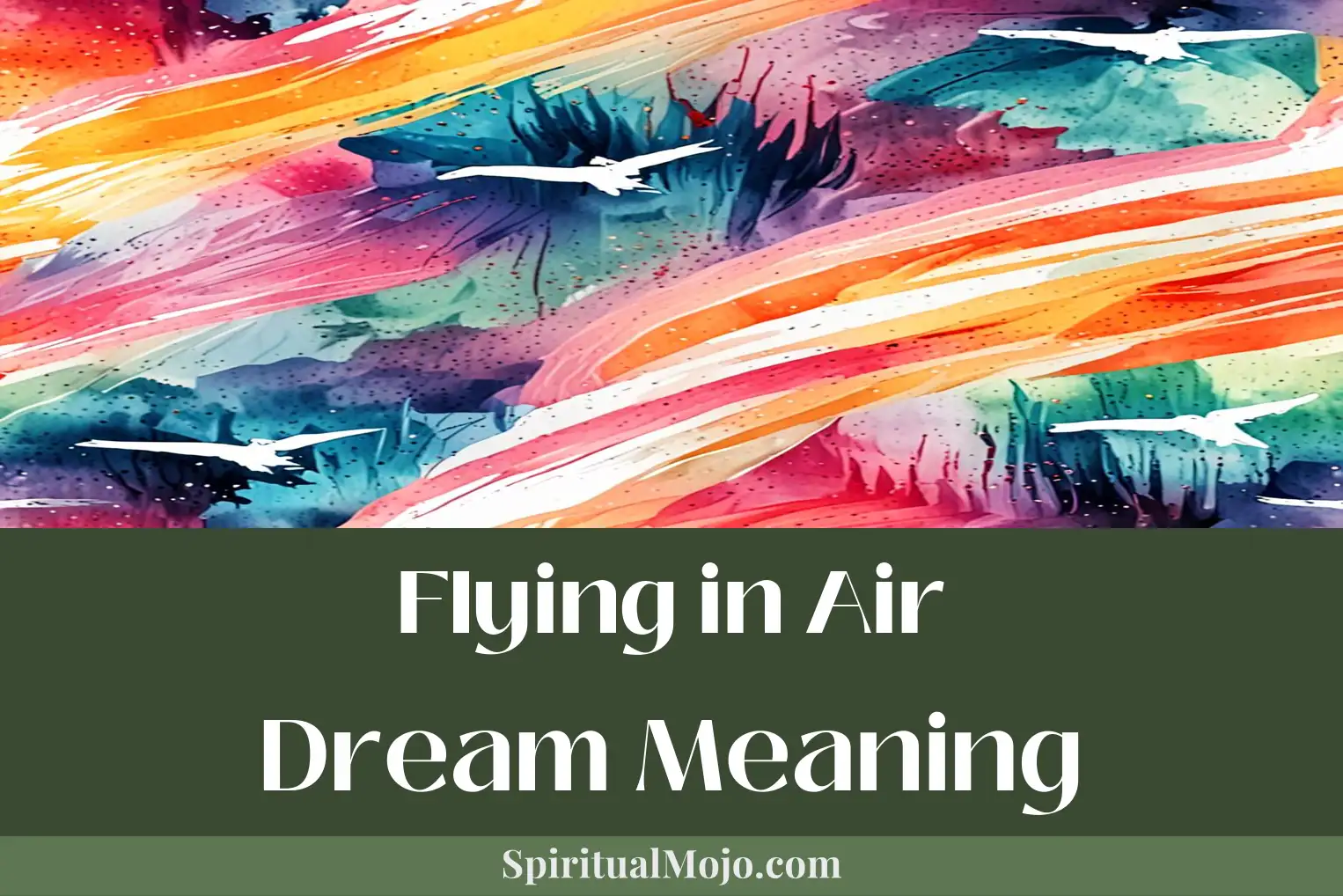 flying in air dream meaning