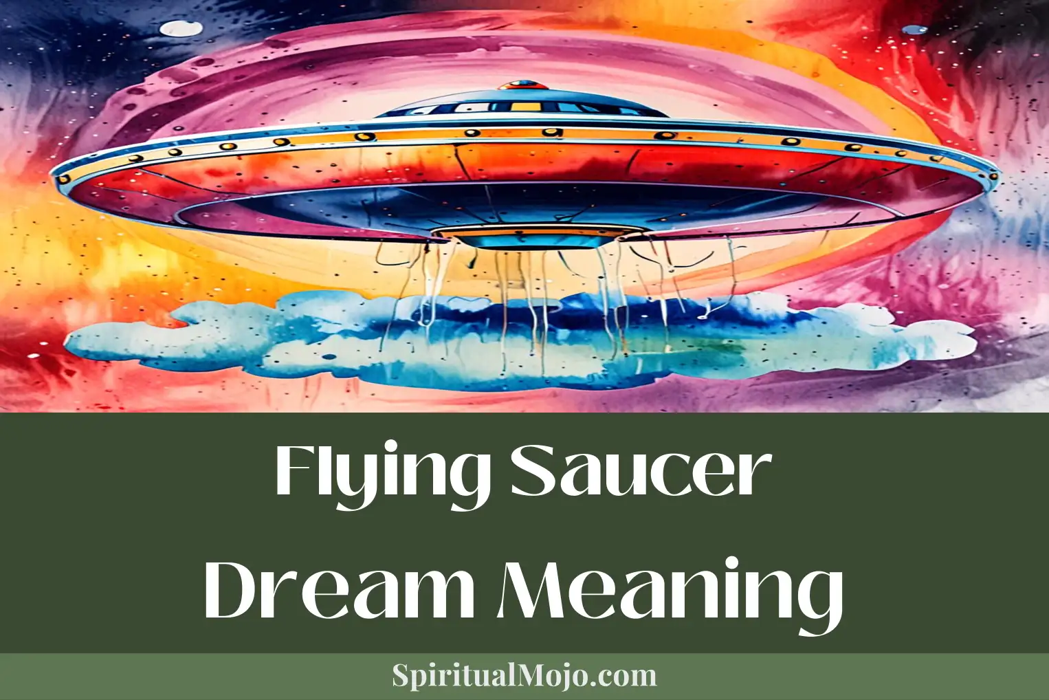 flying saucer dream meaning