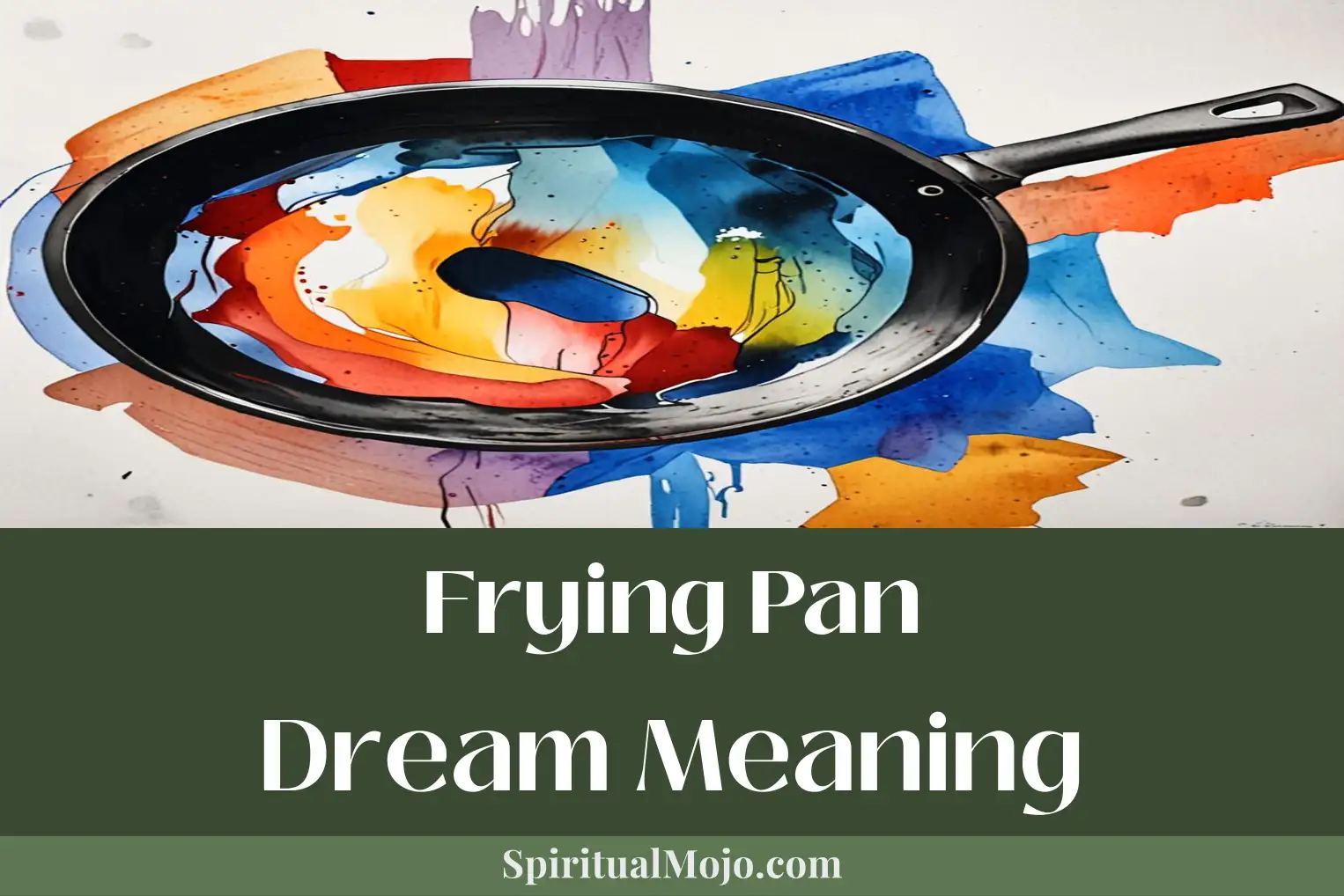 frying pan dream meaning