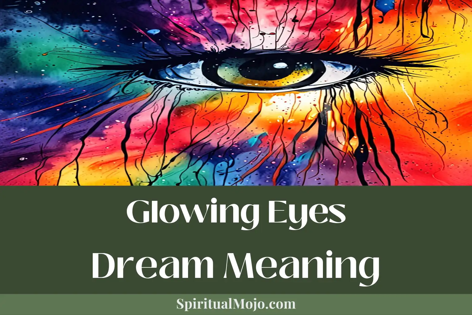 glowing eyes dream meaning