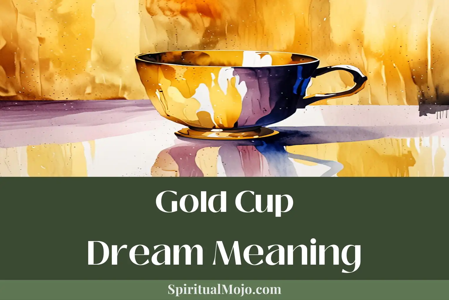 gold cup dream meaning