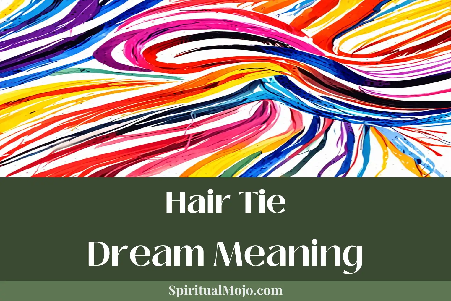hair tie dream meaning
