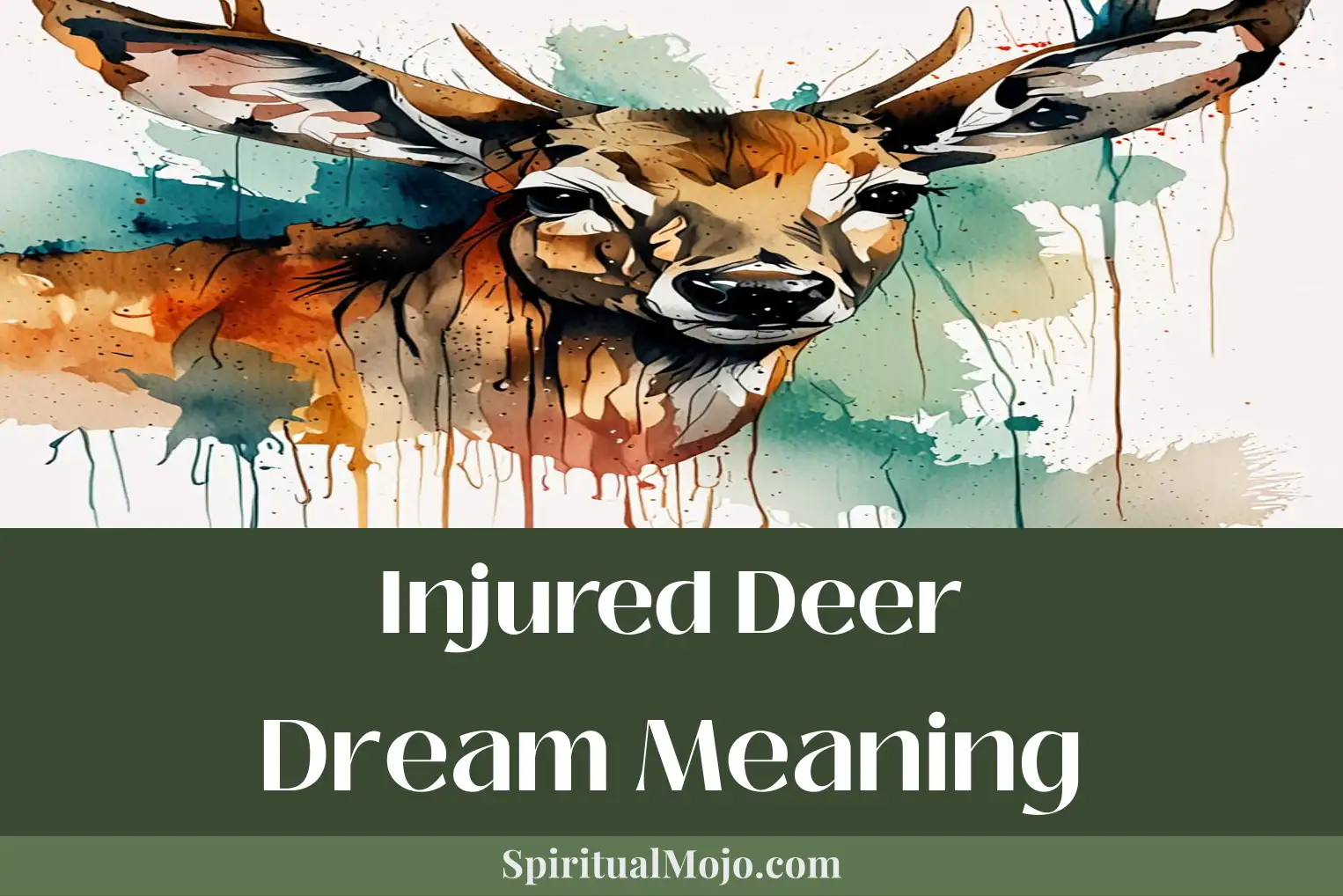 injured deer dream meaning