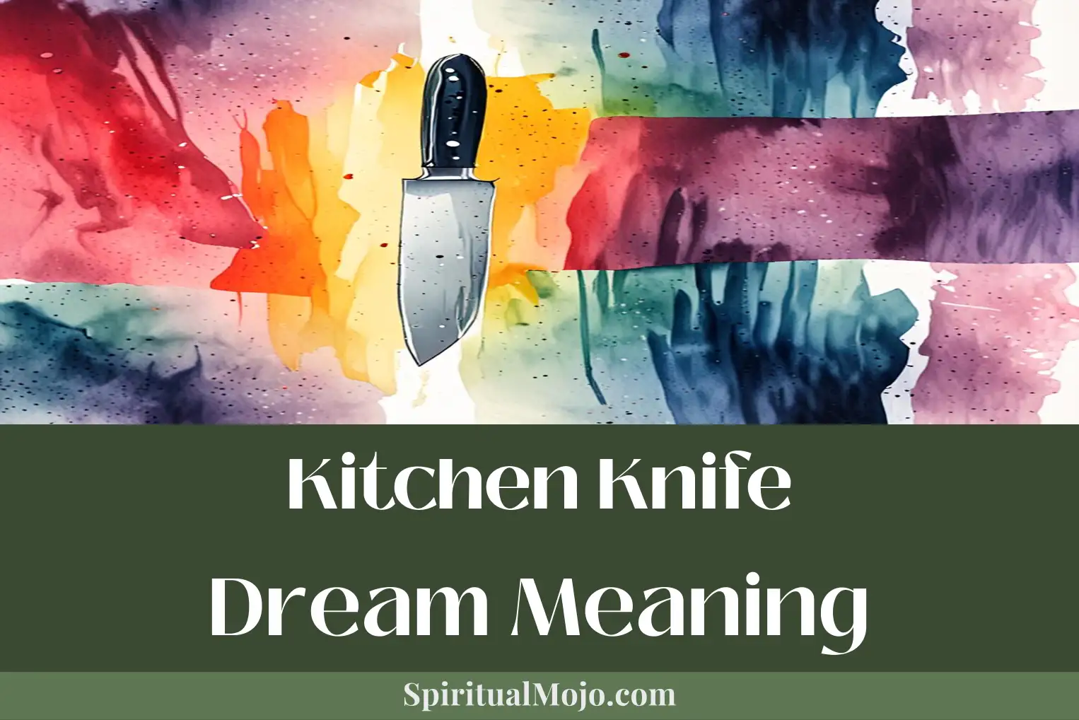kitchen knife dream meaning