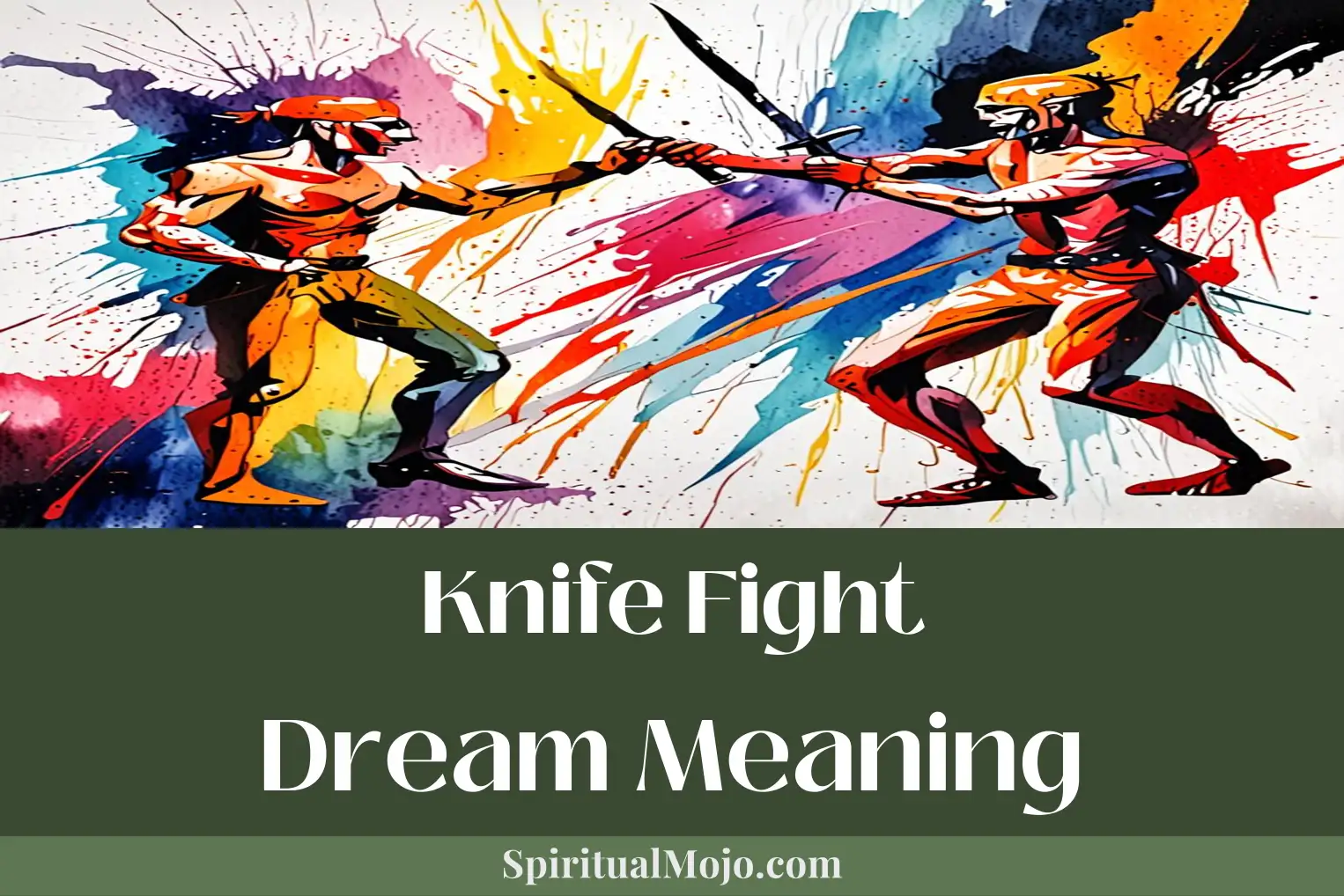 knife fight dream meaning