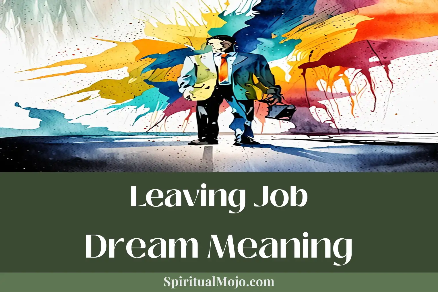 leaving job dream meaning