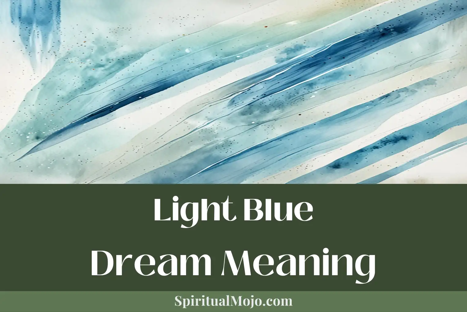 light blue dream meaning