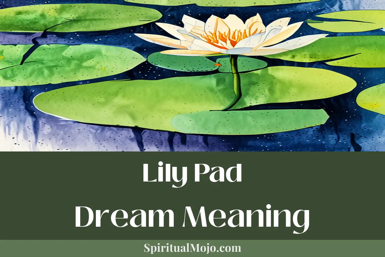 lily pad dream meaning