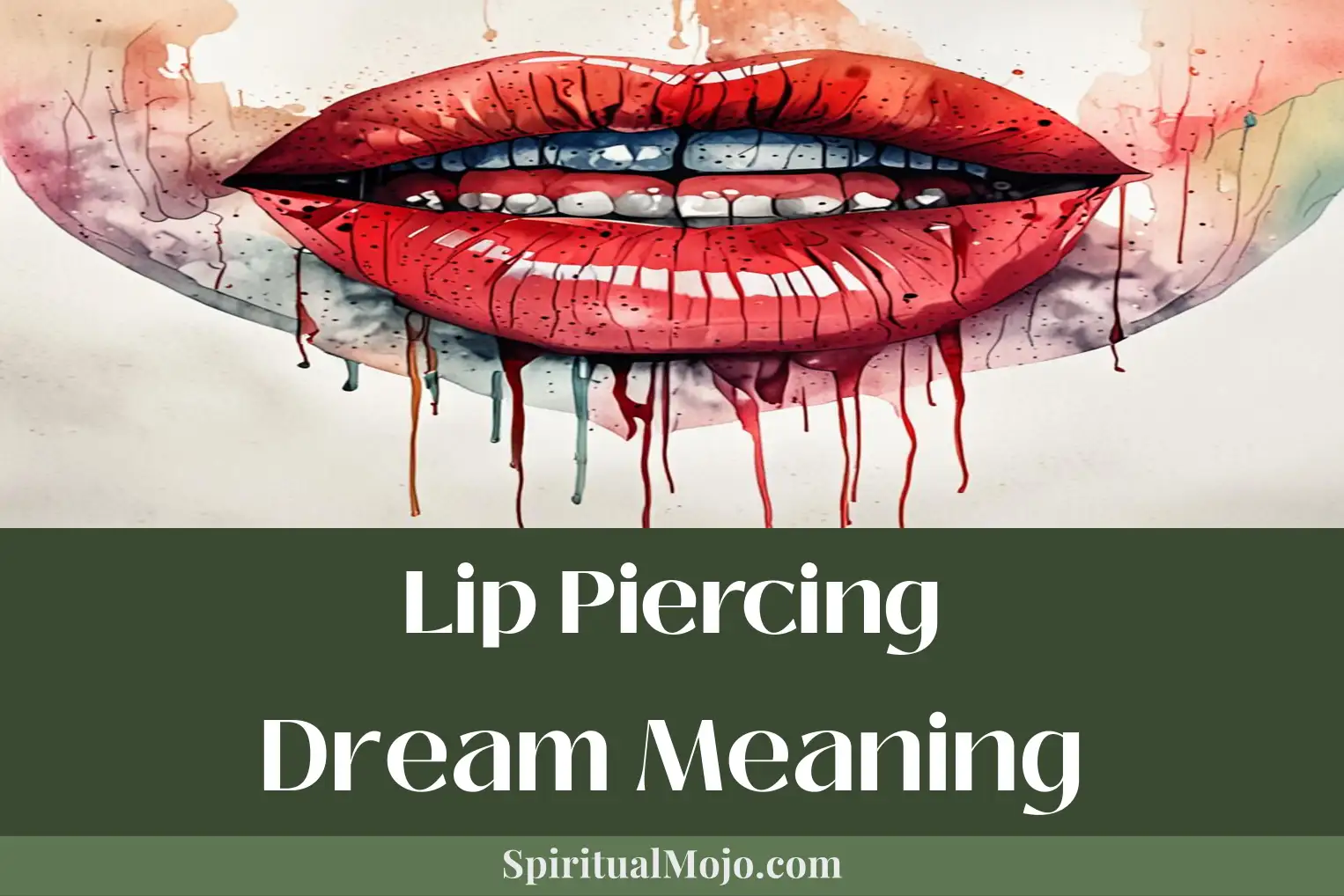 lip piercing dream meaning