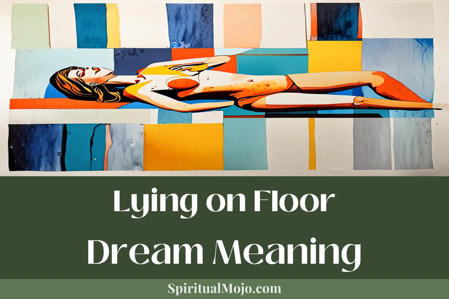 lying on floor dream meaning