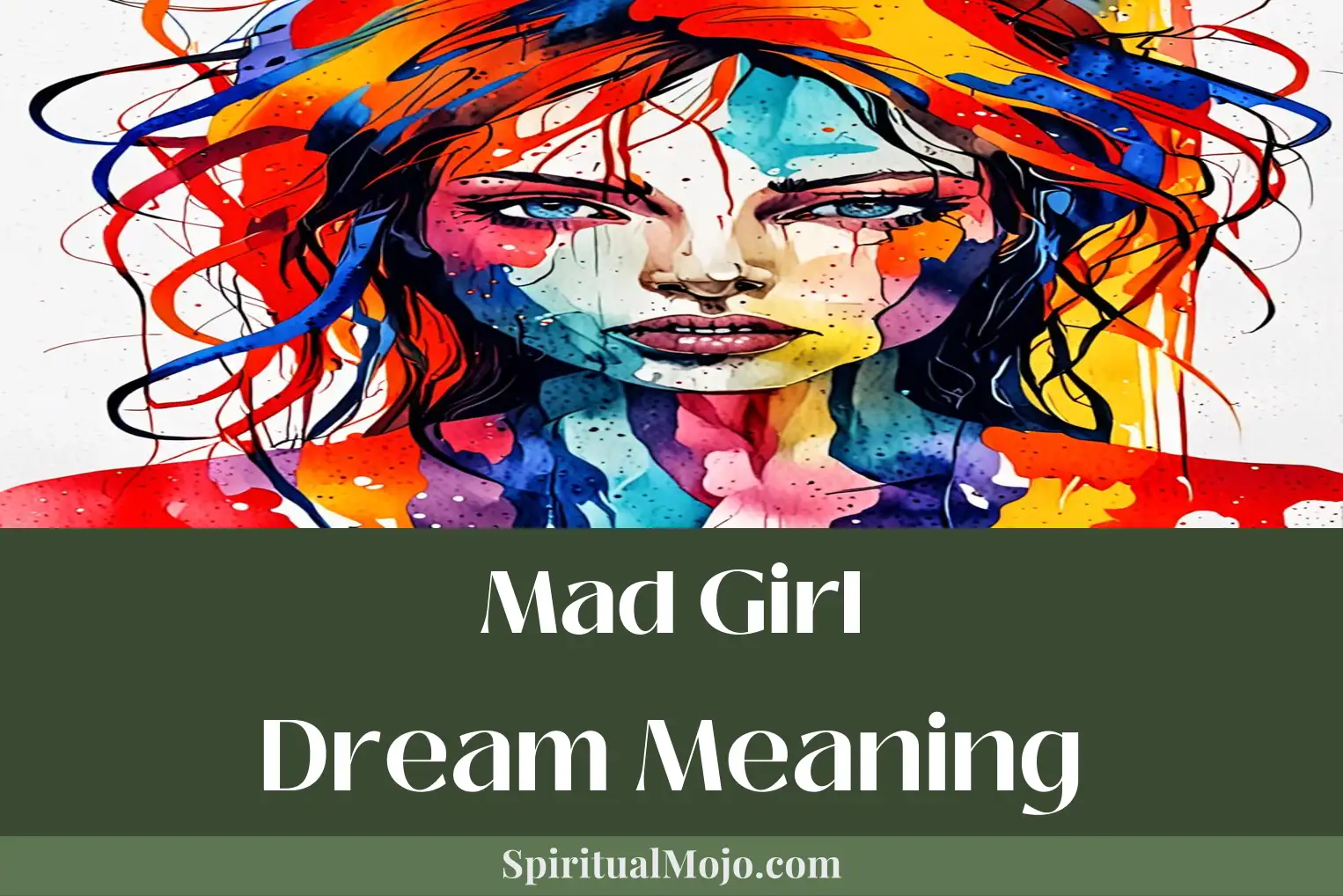 mad girl dream meaning