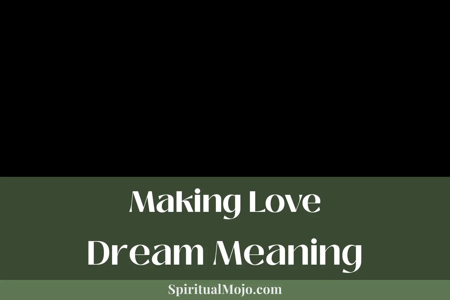 making love dream meaning