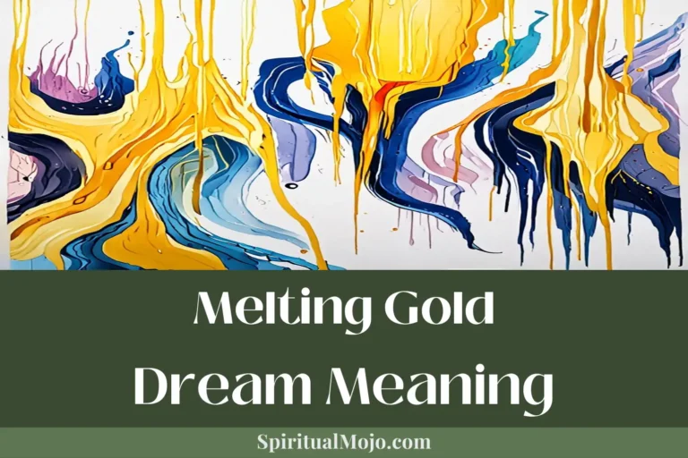 melting gold dream meaning