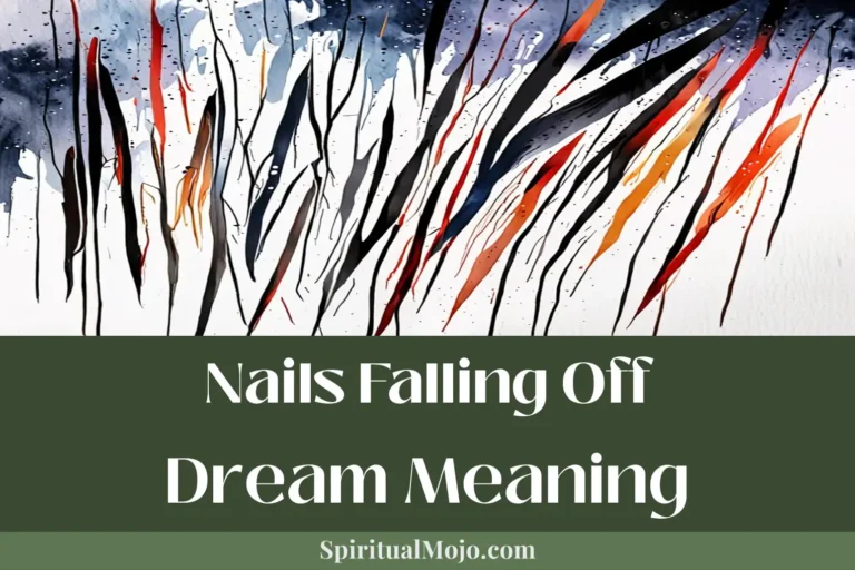 nails falling off dream meaning