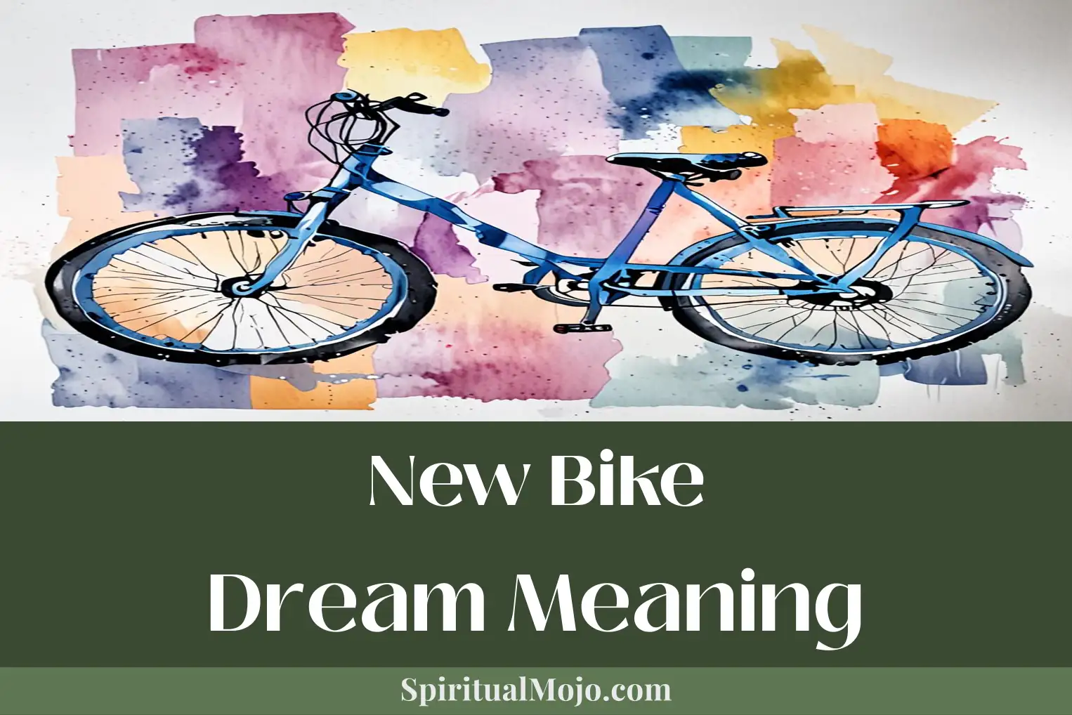 new bike dream meaning