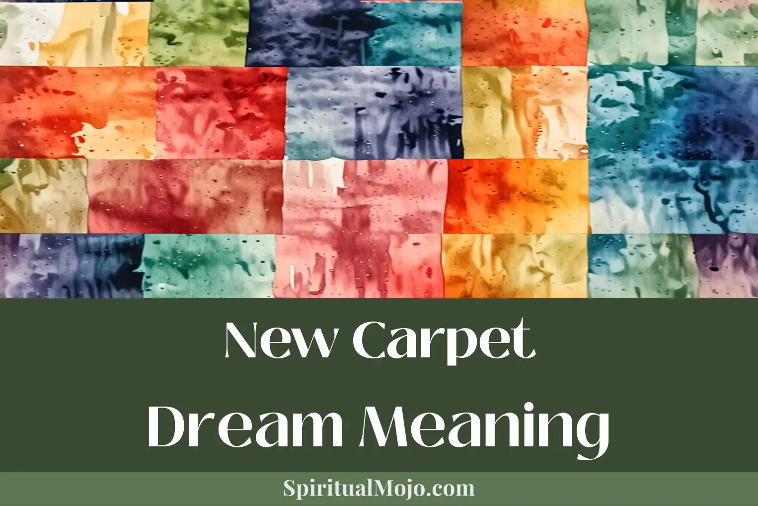 new carpet dream meaning