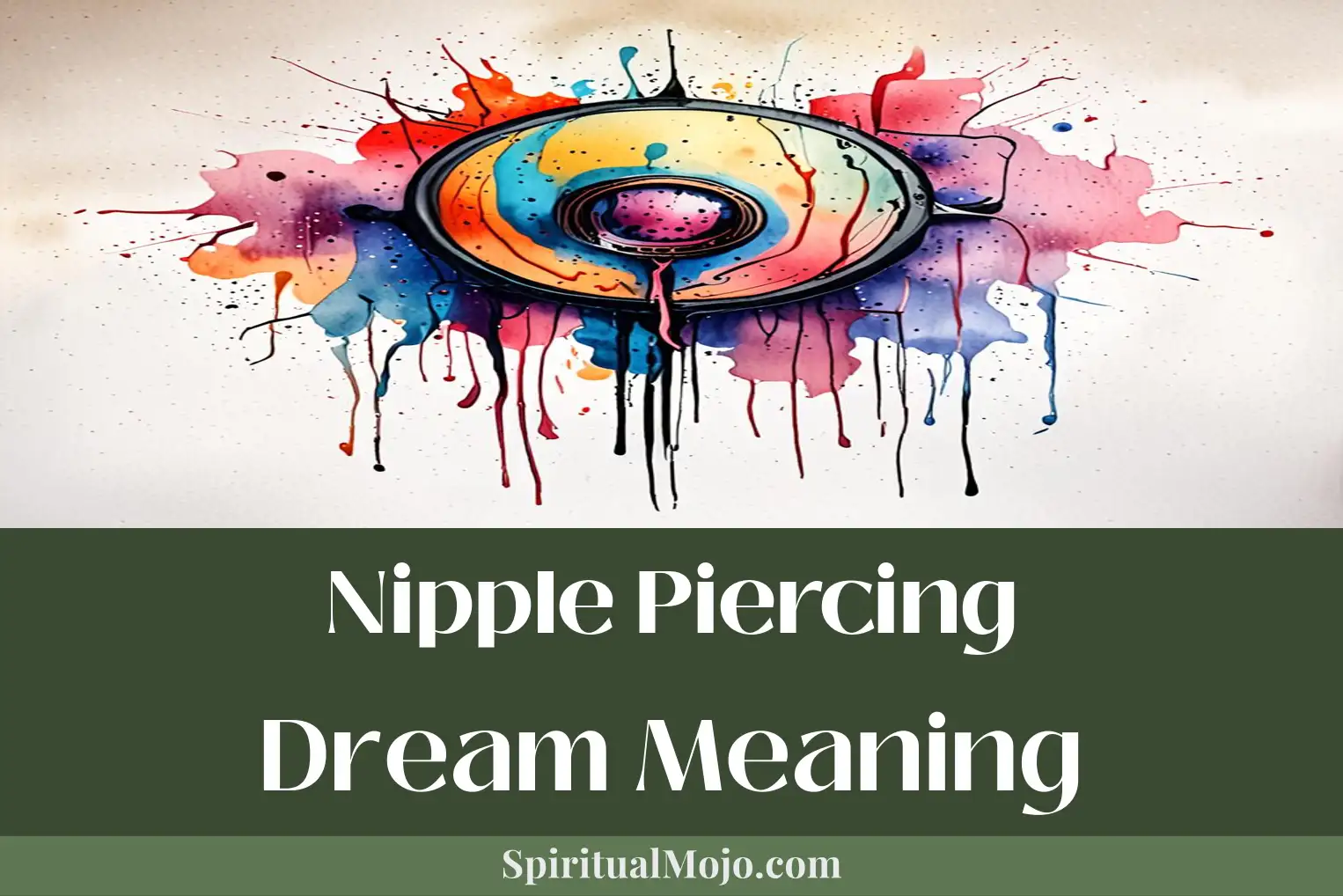 nipple piercing dream meaning