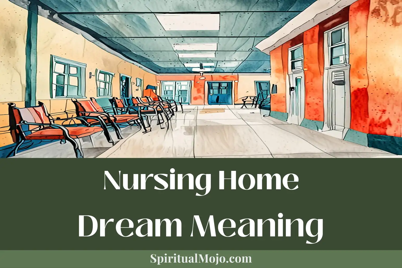 nursing home dream meaning