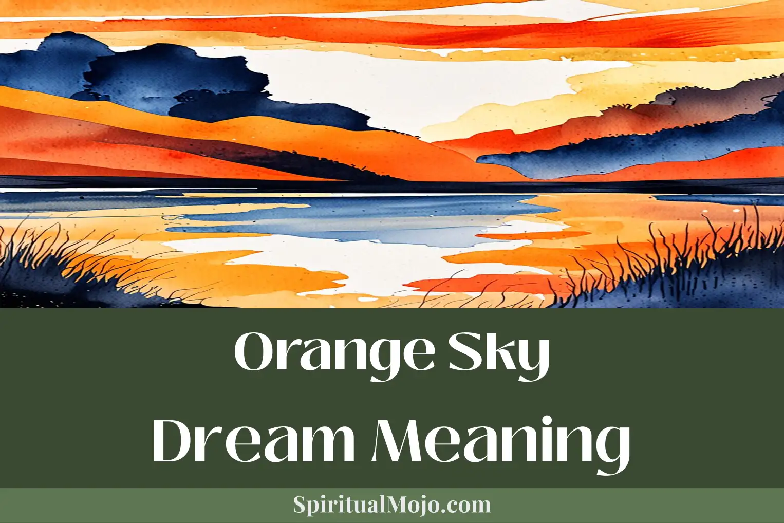 orange sky dream meaning