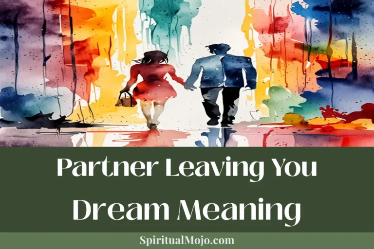 partner leaving you dream meaning