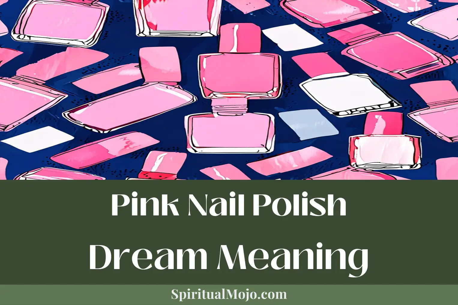 pink nail polish dream meaning
