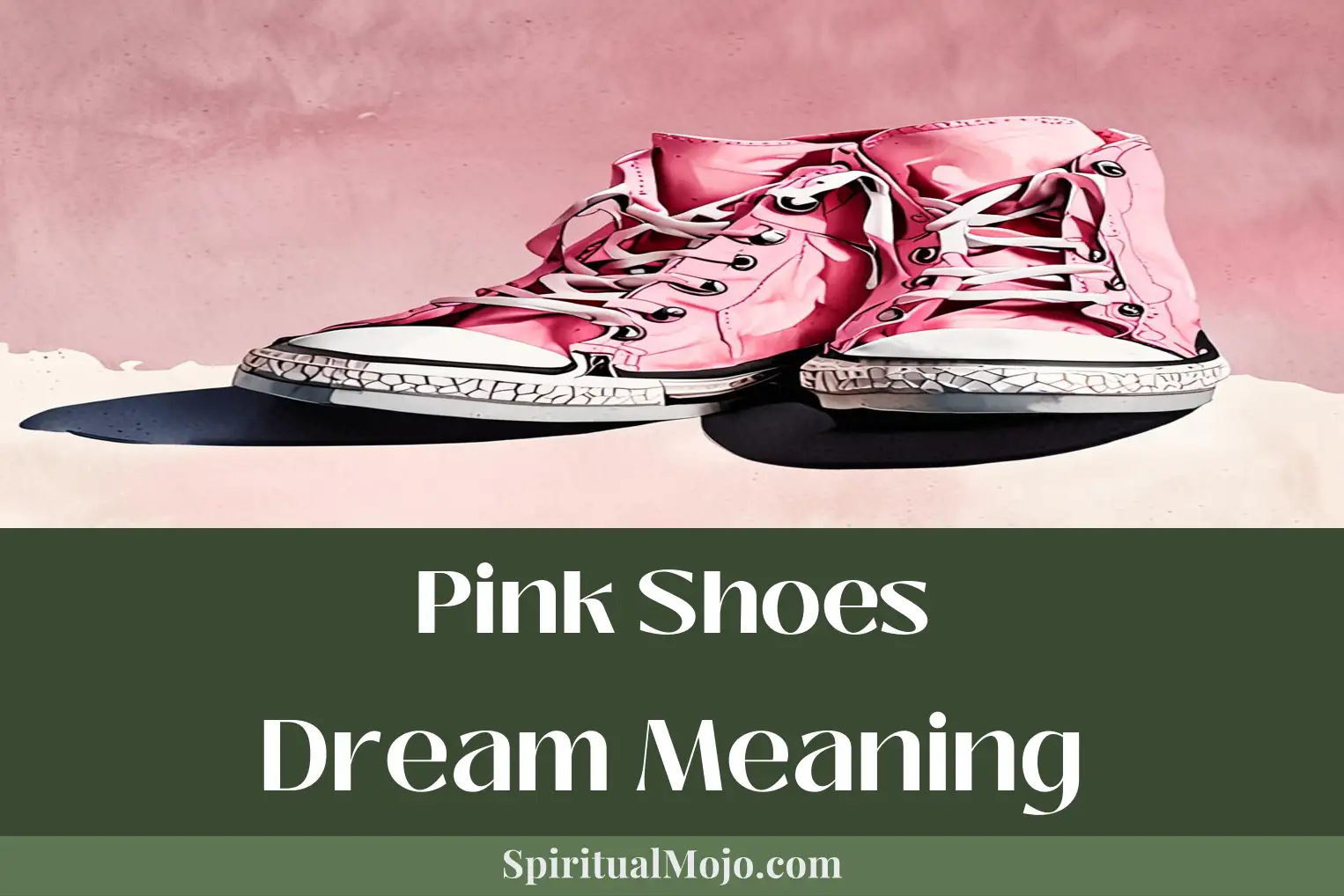 pink shoes dream meaning