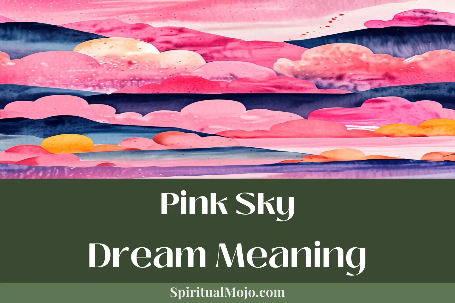 pink sky dream meaning