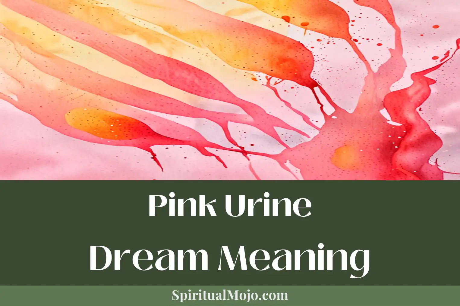 pink urine dream meaning